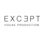 Except House Production